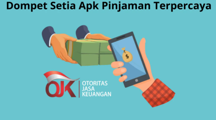 Dompet Setia Apk Pinjaman Terpercaya dengan Syarat Mudah