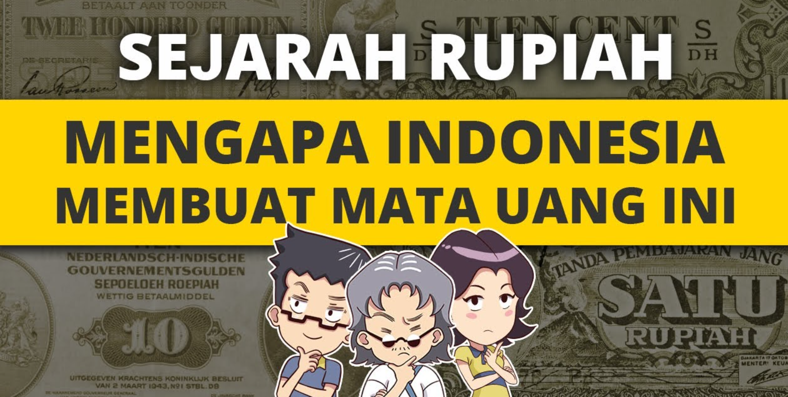 Sejarah Kenapa Indonesia Membuat Mata Uang Rupiah