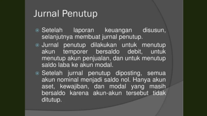 Penjelasan Mengenai Jurnal Penutup | Simak Lengkapnya